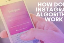 How Instagram Algorithm Work